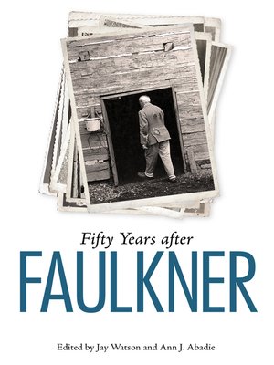 cover image of Fifty Years after Faulkner